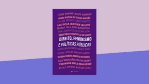 Direito, Feminismo e Políticas Públicas