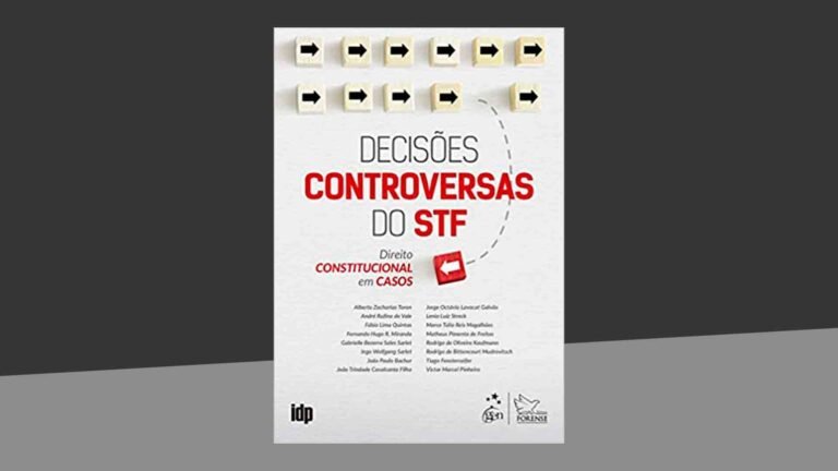 Decisões Controversas do STF Direito Constitucional em Casos