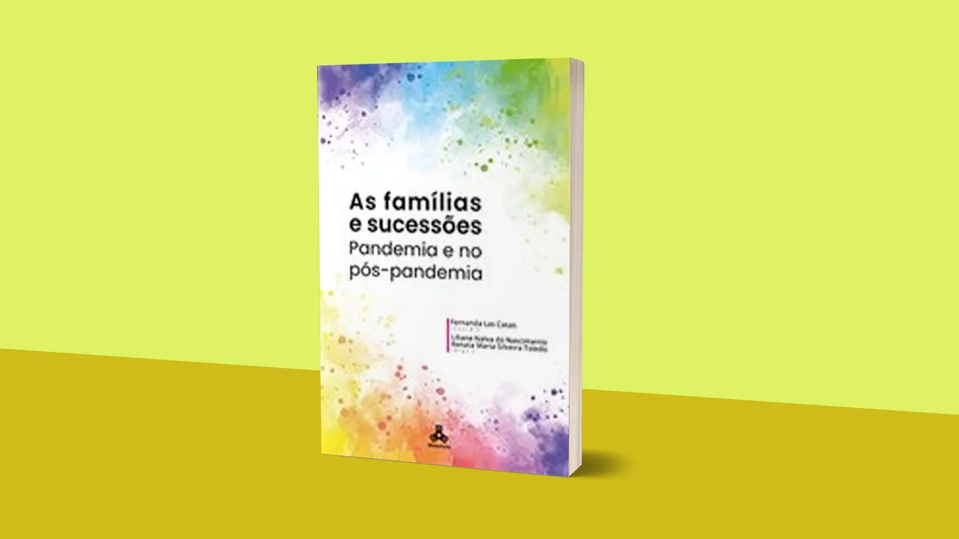 As famílias e Sucessões Pandemia e pós-pandemia